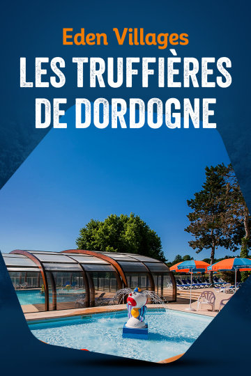Eden Villages Les Truffières de Dordogne