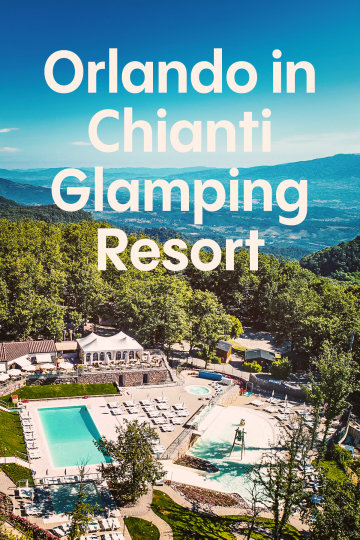 Orlando in Chianti Glamping Resort