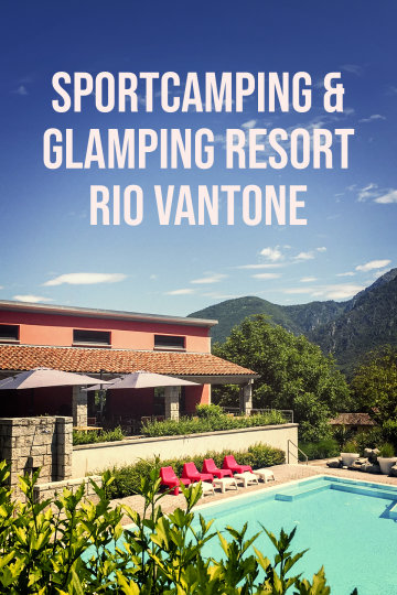 Sportcamping & Glamping Resort Rio Vantone