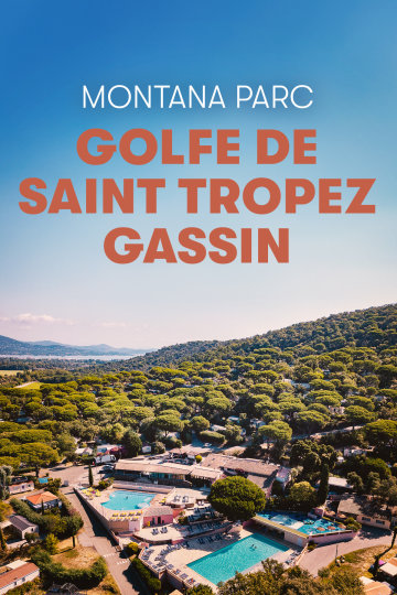 Montana Parc - Golfe de Saint Tropez - Gassin