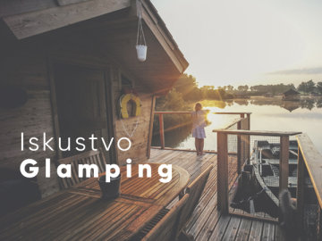 Iskustvo Glamping